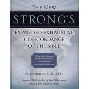 The New Strong's Expanded Exhaustive Concordance of the Bible: 9781418541682