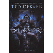 Sinner, Paradise Novel #3, Exclusive Edition:  Ted Dekker: 9781595547217