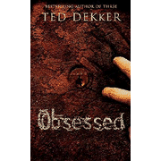 Obsessed, mass paper:  Ted Dekker: 9781595543110