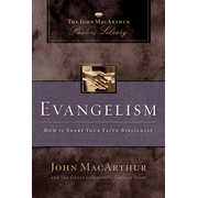 MacArthur Pastor's Library - Evangelism: How to Share the Gospel Faithfully:  John MacArthur: 9781418543181