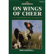 Living Forest Series, On Wings of Cheer, Volume 5:  Sam Campbell: 9781881545514