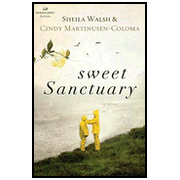 Sweet Sanctuary Audio CD:  Sheila Walsh, Cindy Martinusen-Coloma: 9781595549662