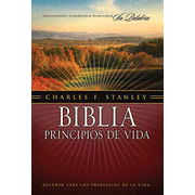 Biblia Principios de Vida Charles F. Stanley RVR 1960, Piel Fab.  (RV 1960 Charles F. Stanley Life Principles Bible, B.Leather): Edited By: Charles F. Stanley