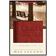 Biblia Gracia Para el Momento, Grace for the Moment Daily Bible:  Max Lucado: 9781602551213