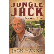Jungle Jack: My Wildlife:  Jack Hanna: 9781595551511