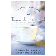 Temas de intimidad: 21 interrogantes que las mujeres tienen sobre sexo, Intimate Issues:  Linda Dillow, Lorraine Pintus: 9781602552685