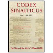 Codex Sinaiticus: The Story of the World's Oldest Bible:  D.C. Parker: 9781598565768