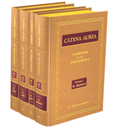Catena Aurea--Commentary on the Four Gospels, 4 Volumes: Edited By: Henry Newman
