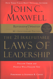 The 21 Irrefutable Laws of Leadership: Follow Them and People Will Follow You - eBook:  John C. Maxwell: 9781418508265
