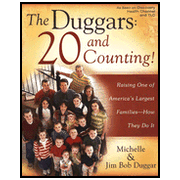 The Duggars: 20 and Counting!:  Michelle Duggar, Jim Bob Duggar: 9781416585633