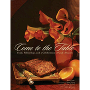 more information about Come to the Table: Food, Fellowship, and a Celebration of God's Bounty