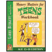 Money Matters Workbook for Teens, Ages 15-18:  Larry Burkett, Todd Temple: 9780802463463