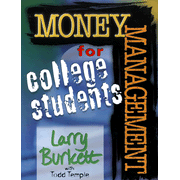 Money Management Workbook for College Students:  Larry Burkett: 9780802463470
