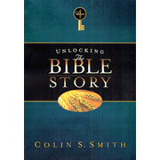 Unlocking the Bible Story, Volume 4:  Colin S. Smith: 9780802465467