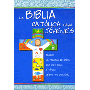 La Biblia Católica para Jóvenes, Enc. Rústica  (The Catholic Bible for Young People, Softcover): 9788481698572
