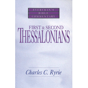1 & 2 Thessalonians: Everyman's Bible Commentary:  Charles C. Ryrie: 9780802471109