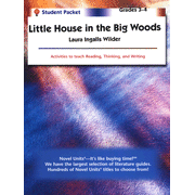 The Little House in the Big Woods, Novel Units Student Packet, 3-4:  Laura Ingalls Wilder: 9781561377053