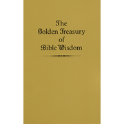 The Golden Treasury of Bible Wisdom, KJV: Edited By: Herschel B. Dean: 9781557480477