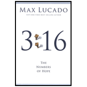 3:16: The Numbers of Hope:  Max Lucado: 9780849901935