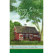 Never Give Up:  Pam Hanson, Barbara Andrews: 9780824948702